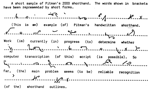 Shorthand! It looks like this.